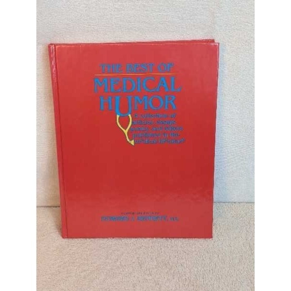 The Best of Medical Humor Hardcover Book Howard J. Bennett 1991